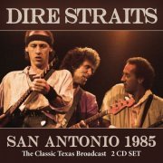 Dire Straits - San Antonio 1985 (2023)