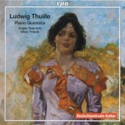 Oliver Triendl, Vogler Quartett - Thuille: Piano Quintets (2007)