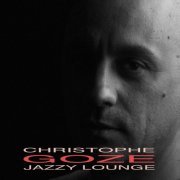 Christophe Goze - Jazzy Lounge (2016)