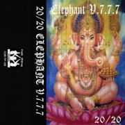 VA - 20/20 Elephant V.7.7.7 (2020)