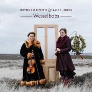 Bryony Griffith, Alice Jones - Wesselbobs (2023)