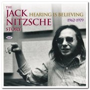 VA - The Jack Nitzsche Story: Hearing Is Believing: 1962-1979 [Remastered] (2005)