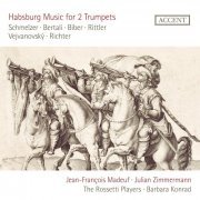 Jean-François Madeuf, Julian Zimmermann, Barbara Konrad, The Rossetti Players - Habsburg Music for 2 Trumpets (2024)