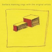 Barbara Manning - Barbara Manning Sings with the Original Artists (1993)