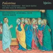 Westminster Cathedral Choir & Martin Baker - Palestrina: Missa Dum complerentur (2023)