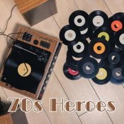VA - 70s Heroes (2024)