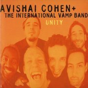 Avishai Cohen + The International Vamp Band - Unity (2001) [FLAC]