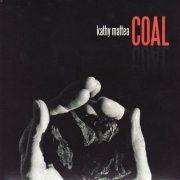 Kathy Mattea - Coal (2008)