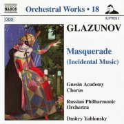 Dmitry Yablonsky - Glazunov: Masquerade (Incidental Music) (2009) CD-Rip