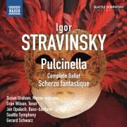 Susan Graham, Gerard Schwarz - Stravinsky: Pulcinella, Scherzo fantastique (2012)