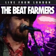 The Beat Farmers - Live  From London (2016)