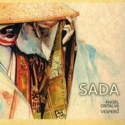 Ángel Ontalva & Vespero - Sada (2020) {Limited Edition}