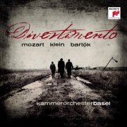 Kammerorchester Basel - Divertimento: Mozart, Klein, Bartok (2013)