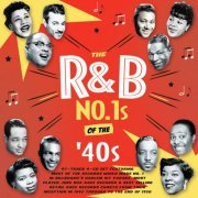 VA - The R&B No. 1s Of The '40s (2023)