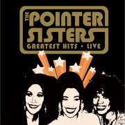 The Pointer Sisters - Greatest Hits Live (2008)