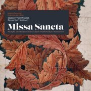 Szczecin Vocal Project, Consortium Sedinum, Paweł Osuchowski - Missa Sancta (2024) [Hi-Res]