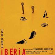 Orquesta Sinfónica de Galicia, José Ramón Encinar - Albéniz: Iberia, suite for orchestra (orchestrated by Guerrero) (2008) CD-Rip