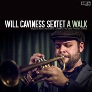 Will Caviness - A Walk (2015)