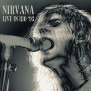 Nirvana - Live in Rio '93 (2022)