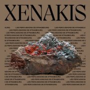 Les Percussions De Strasbourg - Xenakis: Pléiades & Persephassa (2022)