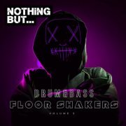VA - Nothing But... Drum & Bass Floor Shakers, Vol. 03 (2023) FLAC