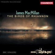James MacMillan - MacMillan: The Birds of Rhiannon (2022) [Hi-Res]