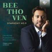 Orchestra Filarmonica della Calabria & Filippo Arlia - Beethoven: Symphony No. 9 (2021) [Hi-Res]
