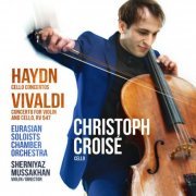 Christoph Croisé - Haydn, Vivaldi Cello Concertos (2019) [Hi-Res]