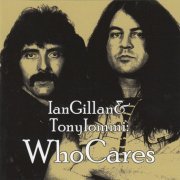 Ian Gillan & Tony Iommi - WhoCares (2012) [2CD]