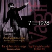 Vagif Mustafazadeh - One Day in Kyiv (1978) [2003]