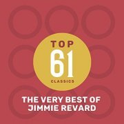Jimmie Revard - Top 61 Classics - The Very Best of Jimmie Revard (2019)