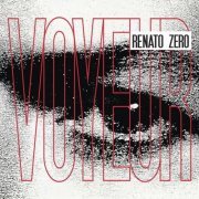 Renato Zero - Voyeur (1989) [2011]
