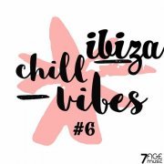VA - Ibiza Chill Vibes, Vol. 6 (2024)