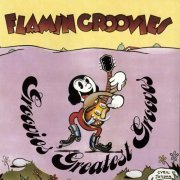 Flamin' Groovies - Groovies' Greatest Grooves (1989)