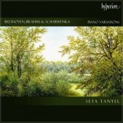 Seta Tanyel - Beethoven, Brahms & Scharwenka: Piano Variations (2024)