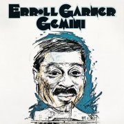 Erroll Garner - Gemini (Octave Remastered Series) (2020) [Hi-Res]