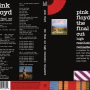 Pink Floyd - The Final Cut - High Resolution Remasteres (2018) [Bootleg]