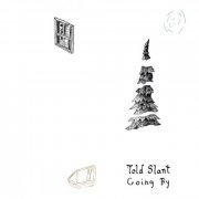 Told Slant - Going By (2016)