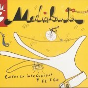 MediaBanda - Entre La Inseguridad Y El Ego (2003)