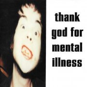The Brian Jonestown Massacre - Thank God for Mental Illness (1996)