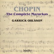 Garrick Ohlsson - Chopin: Complete Mazurkas, Vol. 1-2 (2010)