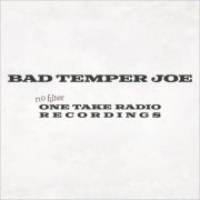 Bad Temper Joe - No Filter (One Take Radio Recordings) (2021)