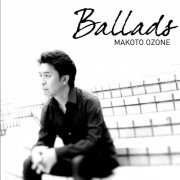 Makoto Ozone - Ballads (2008) FLAC