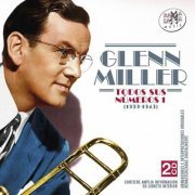 Glenn Miller - Todos Sus Números 1 (1939-1943) (Remasterizado) - 2CD  (2023)