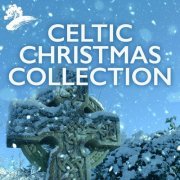 Celtic Thunder, David Arkenstone, Órla Fallon - Celtic Christmas Collection (2023)