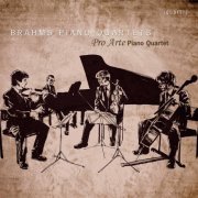 Pro Arte Piano Quartet - Brahms: Piano Quartets Nos. 1-3 (2014)