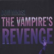Dom Minasi - The Vampire's Revenge (2006)