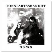 Tonstartssbandht - Hanoi (2015)