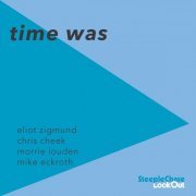 Eliot Zigmund - Time Was (2017) [Hi-Res]