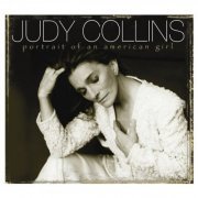 Judy Collins - Portrait of An American Girl (2005)